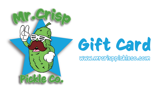 Mr. Crisp Pickle Co. Gift Card